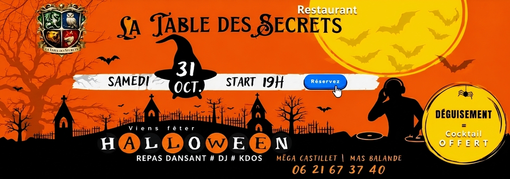 La Table des Secrets Perpignan : affiche de la soirée Halloween du 31 octobre 2026 au Méga Castillet, avec repas dansant, DJ et cocktail offert aux personnes déguisées.