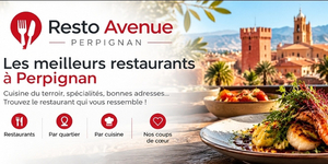 Resto-Avenue Perpignan : visuel des meilleurs restaurants à Perpignan avec plat gastronomique, terrasse et panorama sur la ville.